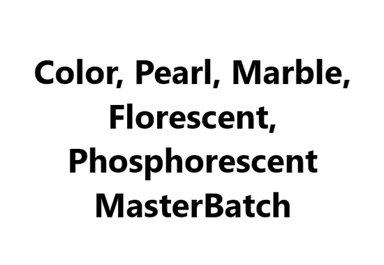 Color Masterbatch - Color, Pearl, Marble, Florescent, Phosphorescent MasterBatch