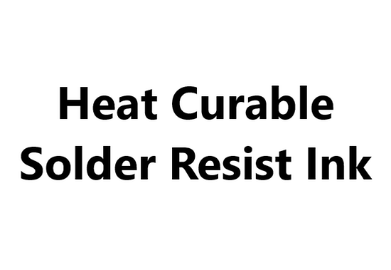 Heat Curable Solder Resist Ink