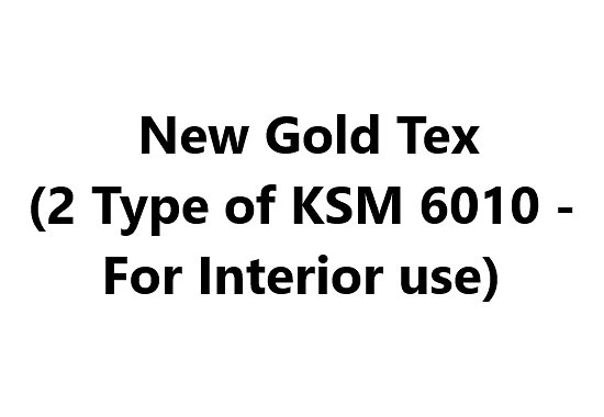 Water-based Paint - New Gold Tex (2 Type of KSM 6010 - For Interior use)