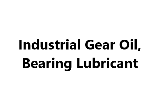 Industrial Gear Oil, Bearing Lubricant