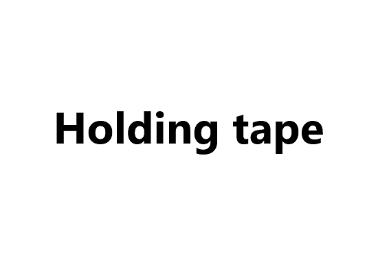 Holding tape