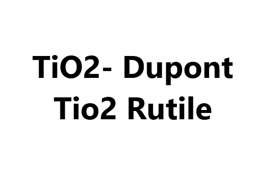 TiO2- Dupont Tio2 Rutile