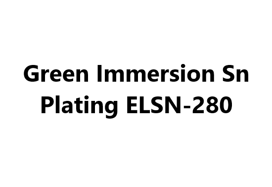 Green Immersion Sn Plating ELSN-280