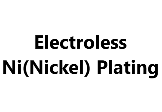 Electroless Ni(Nickel) Plating