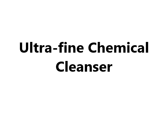 Ultra-fine Chemical Cleanser