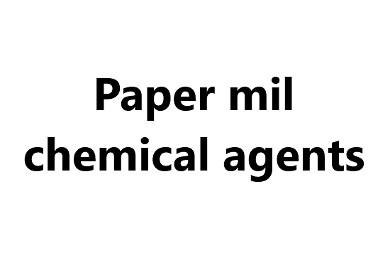 Paper mil chemical agents