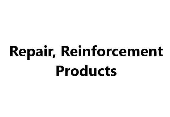 Repair, Reinforcement Products