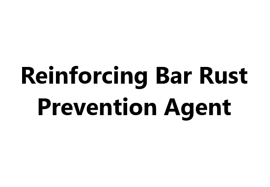 Reinforcing Bar Rust Prevention Agent