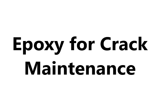 Epoxy for Crack Maintenance