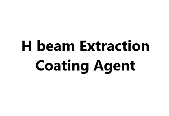 H beam Extraction Coating Agent