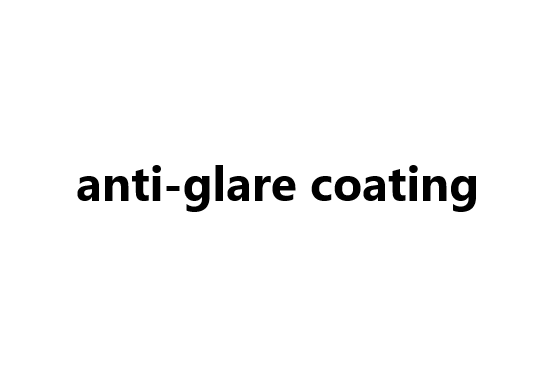 Functional coating material: anti-glare coating