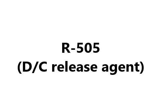 R-505 (D/C release agent)