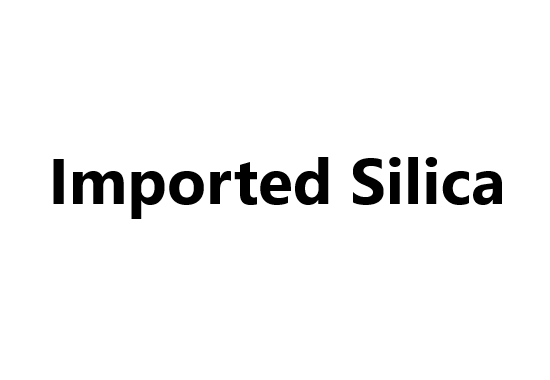 Imported Silica