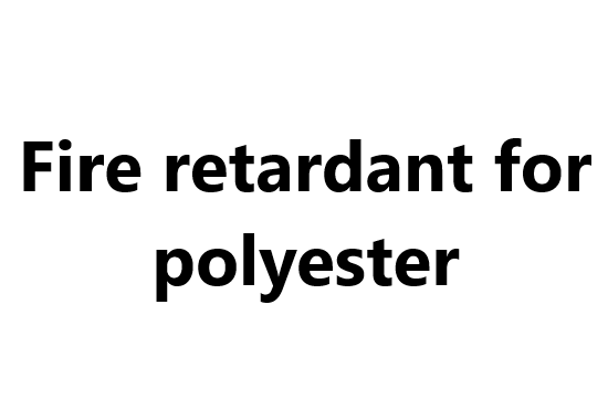 Fire retardant for polyester