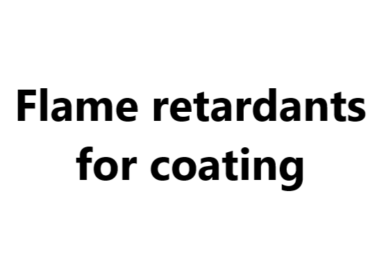 Flame retardants for coating