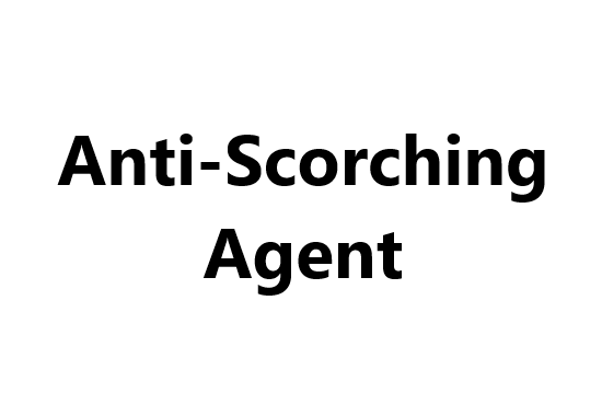 Anti-Scorching Agent