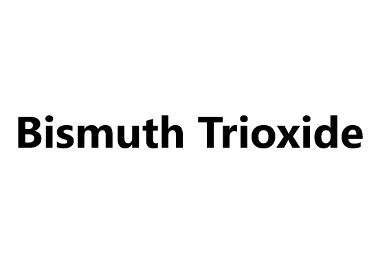 Bismuth Trioxide