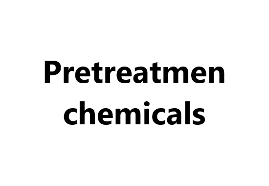 Pretreatmen chemicals