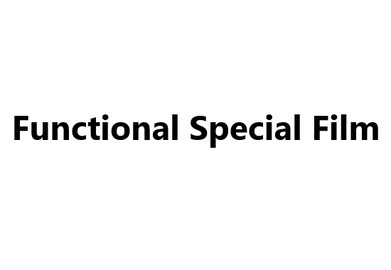 Functional Special Film