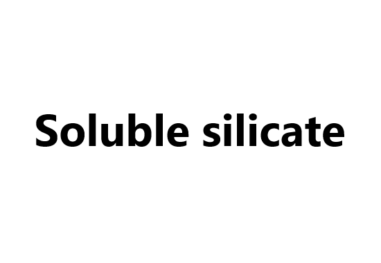 Soluble silicate