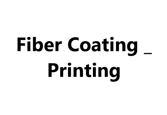 Fiber Coating _ Printing