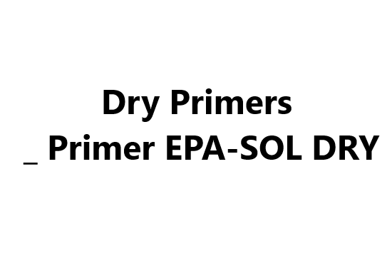 Dry Primers _ Primer EPA-SOL DRY