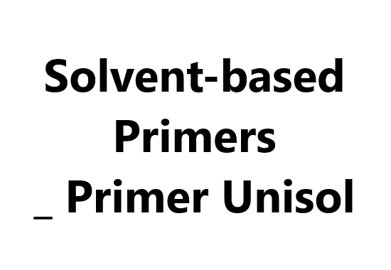 Solvent-based Primers _ Primer Unisol 11