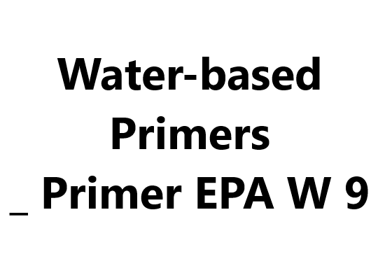 Water-based Primers _ Primer EPA W 9