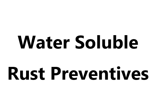 Metal Working Fluid _ Water Soluble Rust Preventives