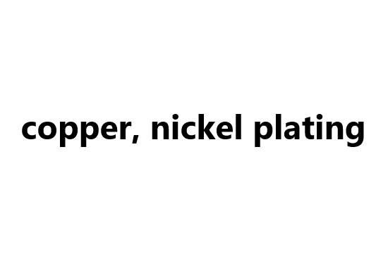Plating additive: copper, nickel plating