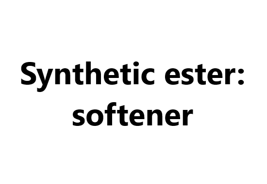 Synthetic ester: softener