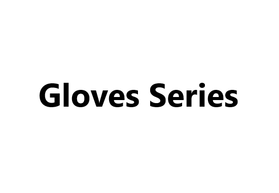 TPU Film _ Gloves Series