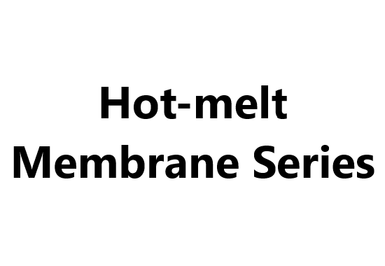 TPU Film _ Hot-melt Membrane Series