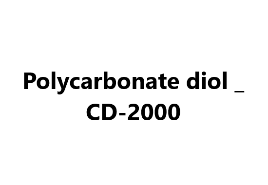 Polycarbonate diol _ CD-2000