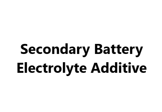 Secondary Battery Electrolyte Additive