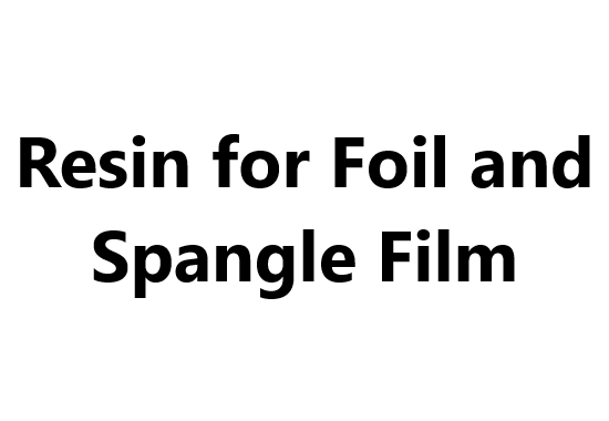Resin for Foil and Spangle Film