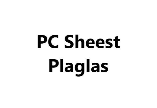 PC Sheest _ Plaglas