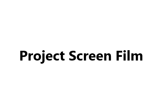 Project Screen Film