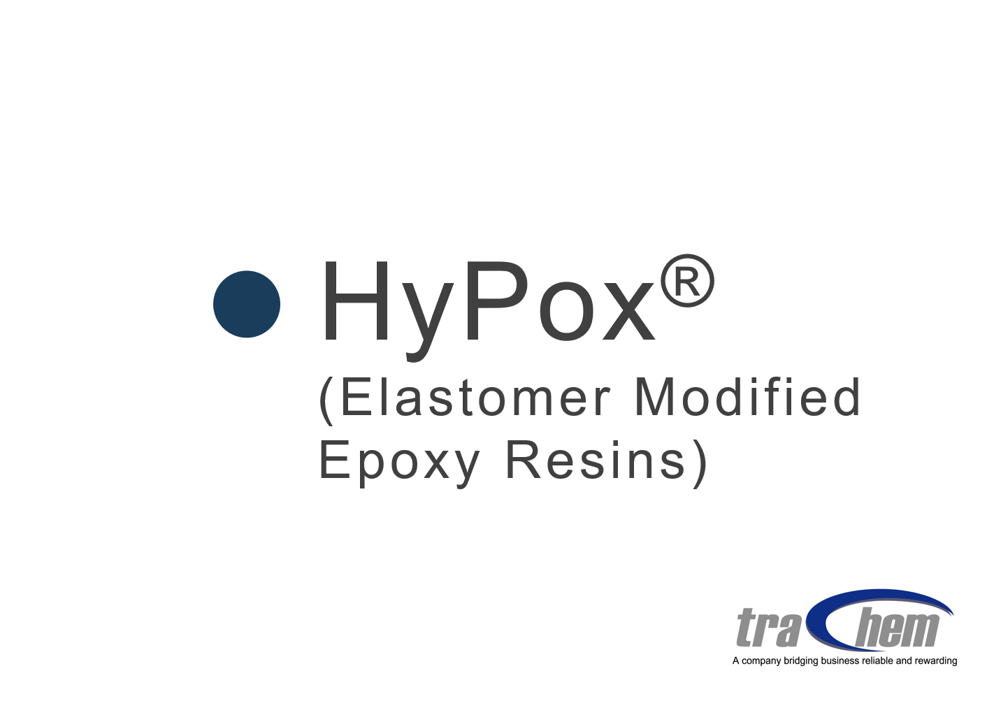 HyPox® (Elastomer Modified Epoxy Resins)