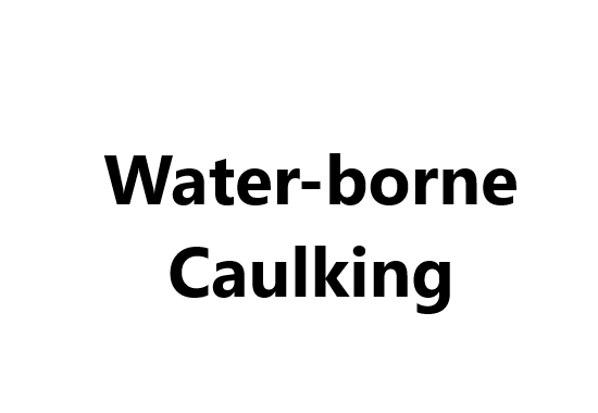 Water-borne Caulking